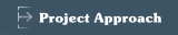 Project Approach